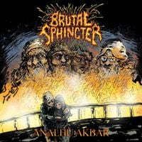Brutal Sphincter - Analhu Akbar