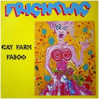 Frightwig - Cat Farm Faboo