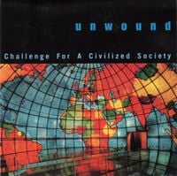 Unwound - Challenge for a Civilized Society