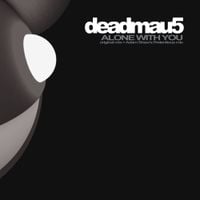 deadmau5 - Alone With You