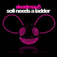 deadmau5 - Sofi Needs a Ladder