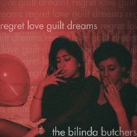 Regret Love Guilt Dreams - Regret Love Guilt Dreams