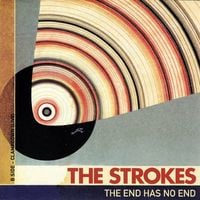 The Strokes - The End Has No End