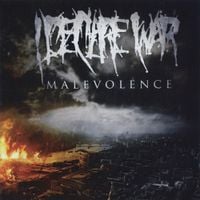 I Declare War - Malevolence