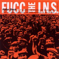 Kultur Shock - FUCC the I.N.S.