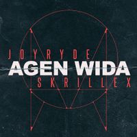 Joyryde & Skrillex - AGEN WIDA