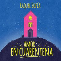 Raquel Sofía - Amor En Cuarentena