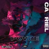 CA7RIEL - POVRE