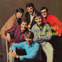 Zoot Money's Big Roll Band - It Should've Been Me