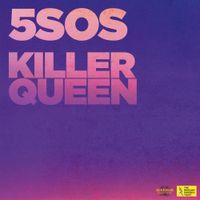 5 Seconds of Summer - Killer Queen