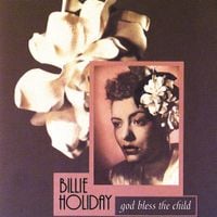 Billie Holiday - God Bless The Child