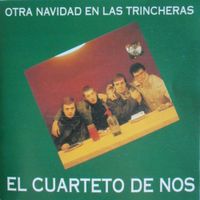 El Cuarteto De Nos - Otra Navidad en las Trincheras