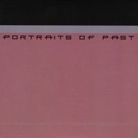 Portraits of Past - Discography
