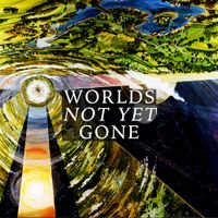 Sole - Worlds Not Yet Gone