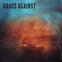 Brass Against - Brass Against EP