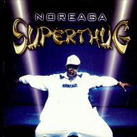 N.O.R.E. - Superthug