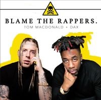 Tom MacDonald - Blame the Rappers