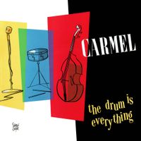 Carmel - The Drum is Everything