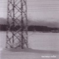 Tacoma Radar - No One Waved Goodbye