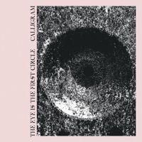 Calligram - The Eye is the First Circle