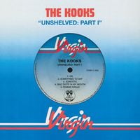 The Kooks - Unshelved: Pt.I