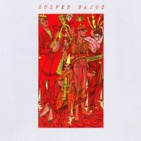 Golpes Bajos - No mires a los ojos de la gente