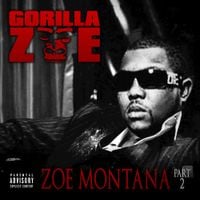 Gorilla Zoe - Zoe Montana, Pt. 2