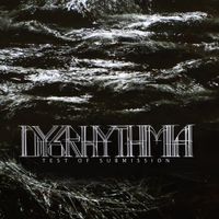 Dysrhythmia - Test of Submission
