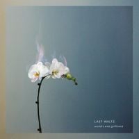 World's End Girlfriend - Last Waltz