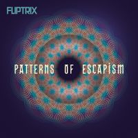 Fliptrix - Patterns of Escapism