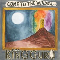 King Guru - Come To The Window