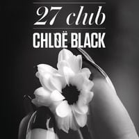 Chl&oslash;&euml; Black - 27 Club