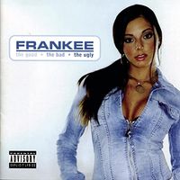 Frankee - The Good, The Bad And The Ugly