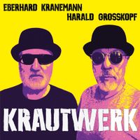 Eberhard Kranemann & Harald Grosskopf - Krautwerk