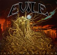 Evile - Infected Nations