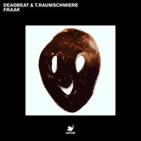 Deadbeat & T. Raumschmiere - Fraak