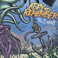 A Day To Remember - All I Want
