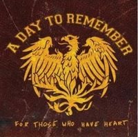 A Day To Remember - For Those Who Have Heart &ndash; DVD
