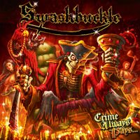 Swashbuckle - Crime Always Pays...