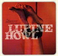 Lupine Howl - The Carnivorous Lunar Activities of Lupine Howl