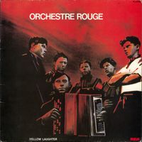 Orchestre Rouge - Yellow Laughter