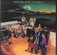 Three Dog Night - Naturally
