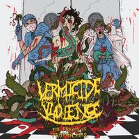 Vermicide Violence - The Praxis of Prophylaxis