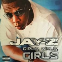 JAY-Z - Girls, Girls, Girls