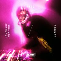 Homemade Weapons - XLR8R Podcast 532