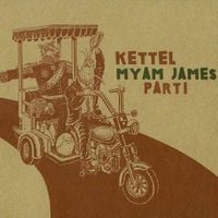Kettel - Myam James - Part 1