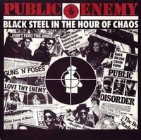 Public Enemy - Black Steel in the Hour of Chaos