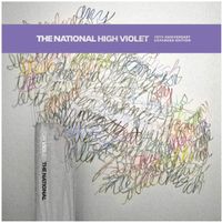 The National - High Violet: 10th Anniversary Expanded Edition