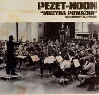 Pezet - Muzyka poważna