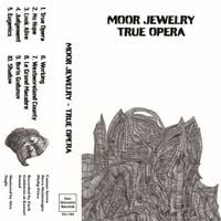 Moor Mother & Mental Jewelry - True Opera